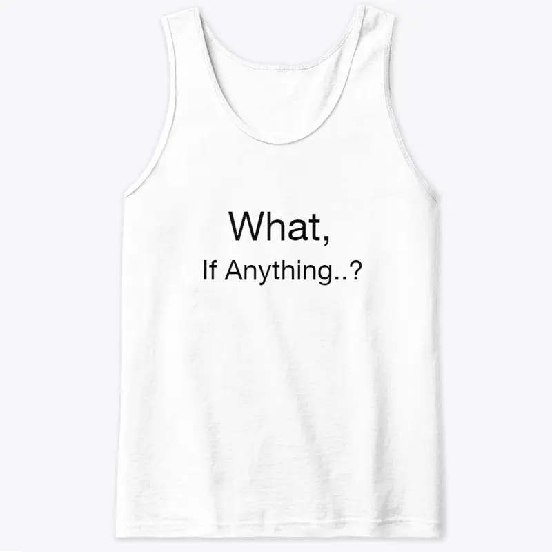 What if Anything..?